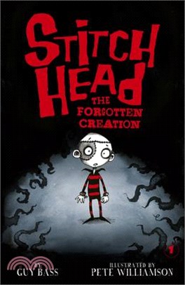 The Forgotten Creation (Stitch Head#1)