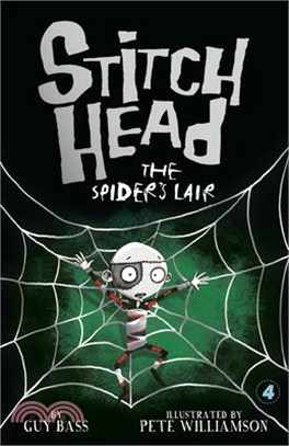 The Spider's Lair(Stitch Head#4) (平裝本)