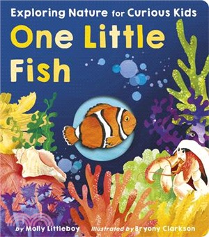 One Little Fish: Exploring Nature for Curious Kids
