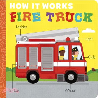 How It Works: Fire Truck