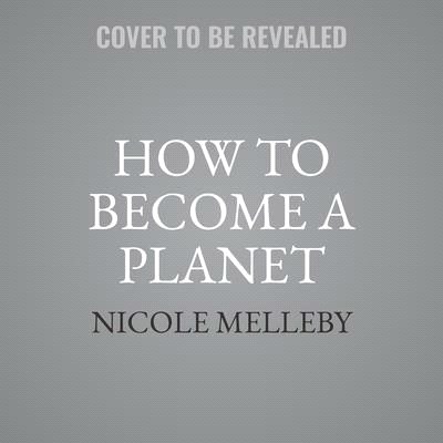 How to Become a Planet Lib/E