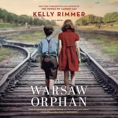 The Warsaw Orphan: A WWII Novel