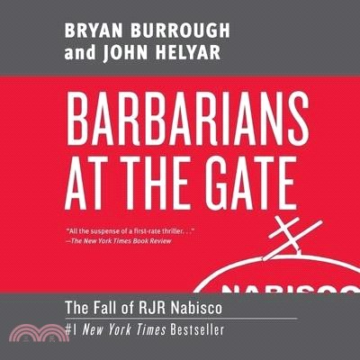 Barbarians at the Gate: The Fall of RJR Nabisco