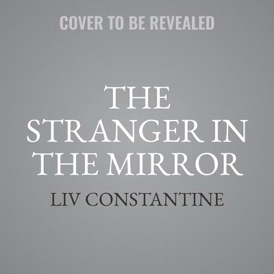 The Stranger in the Mirror