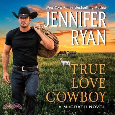 True Love Cowboy: A McGrath Novel