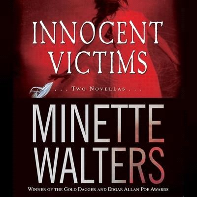 Innocent Victims Lib/E: Two Novellas