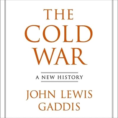 The Cold War Lib/E: A New History