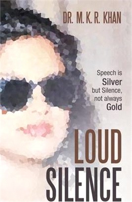 Loud Silence: Speech Is Silver but Silence, Not Always Gold