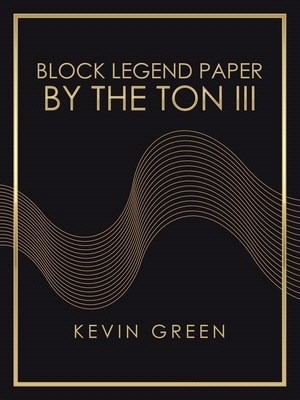 Block Legend Paper by the Ton Iii