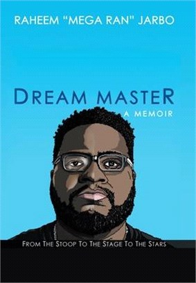 Dream Master: a Memoir: From the Stoop to the Stage to the Stars