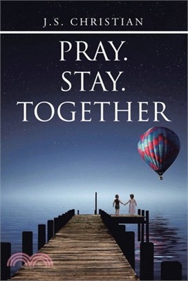 Pray.Stay.Together