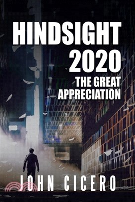Hindsight 2020: The Great Appreciation
