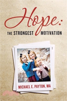 Hope: the Strongest Motivation