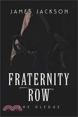 Fraternity Row: The Pledge