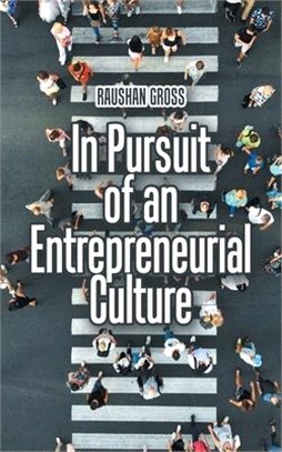 In Pursuit of an Entrepreneurial Culture