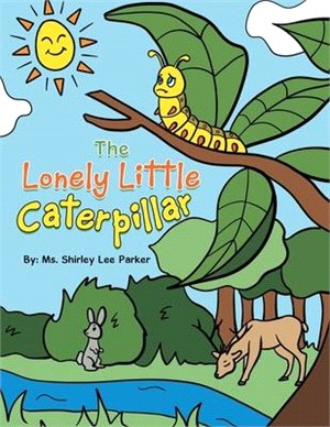 The Lonely Little Caterpillar