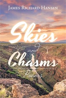 Skies and Chasms: Poems