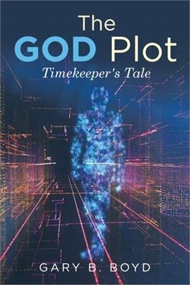 The God Plot: Timekeeper's Tale