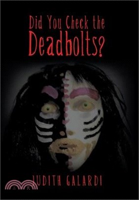 Did You Check the Deadbolts?