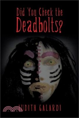 Did You Check the Deadbolts?