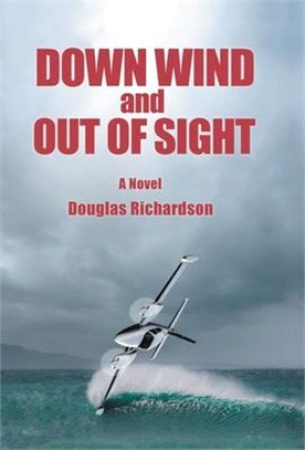 Down Wind and out of Sight