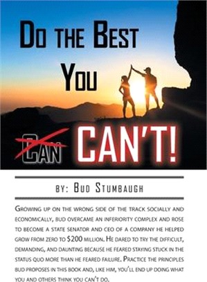Do the Best You Can't!