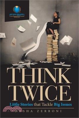 Think Twice: Little Stories That Tackle Big Issues