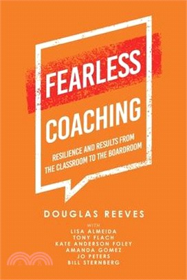 Fearless Coaching: Resilience and Results from the Classroom to the Boardroom