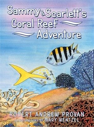 Sammy & Scarlett's Coral Reef Adventure