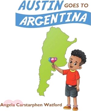 Austin Goes to Argentina