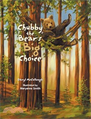 Chubby the Bear's Big Choice