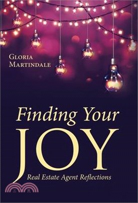 Finding Your Joy: Real Estate Agent Reflections