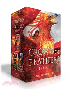 Crown of Feathers Trilogy: Crown of Feathers; Heart of Flames; Wings of Shadow