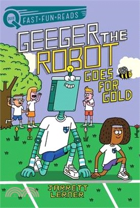 Goes for Gold: Geeger the Robot