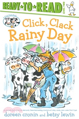 Click, Clack Rainy Day/Ready-to-Read Level 2