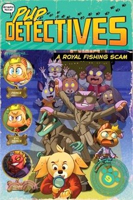 Pup Detectives #9: A Royal Fishing Scam (graphic novel)