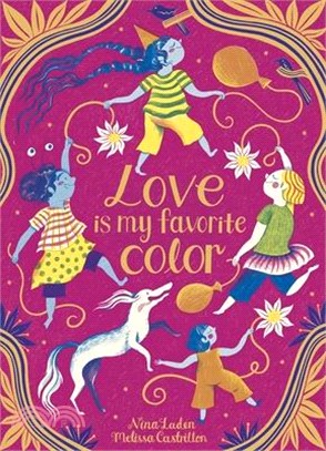 Love Is My Favorite Color