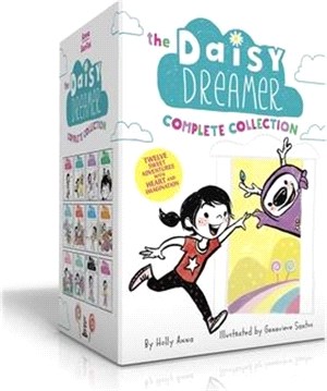 The Daisy Dreamer Complete Collection: Daisy Dreamer and the Totally True Imaginary Friend; Daisy Dreamer and the World of Make-Believe; Sparkle Fairi