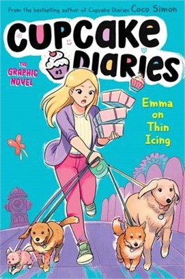 #3 Emma on Thin Icing the Graphic Novel (Cupcake Diaries 3)