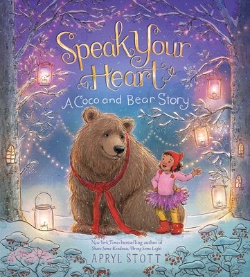 Speak Your Heart: A Coco and Bear Story