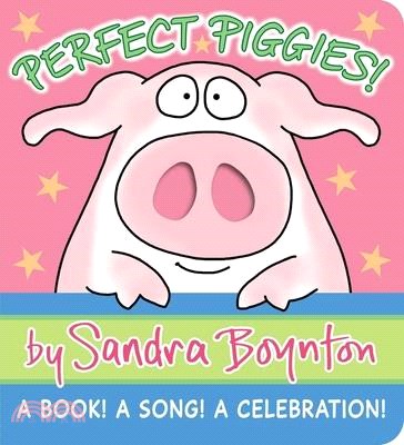 Perfect Piggies!: A Book! a Song! a Celebration!