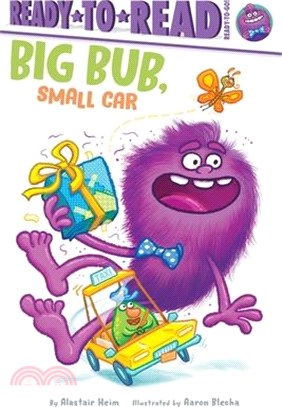 Big Bub, Small Car: Ready-To-Read Ready-To-Go!