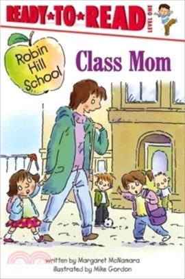 Class Mom：Ready-to-Read Level 1