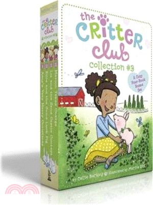 The Critter Club Collection #3 (Boxed Set): Amy's Very Merry Christmas; Ellie and the Good-Luck Pig; Liz and the Sand Castle Contest; Marion Takes Cha