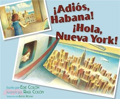 ¡Adiós, Habana! ¡Hola, Nueva York! (Good-Bye, Havana! Hola, New York!)