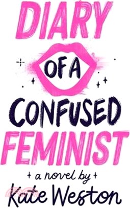 Diary of a Confused Feminist