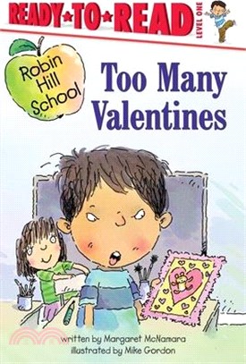 Too Many Valentines: Ready-To-Read Level 1