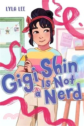 Gigi Shin Is Not a Nerd