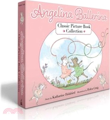 Angelina Ballerina Classic Picture Book Collection (Boxed Set): Angelina Ballerina; Angelina and Alice; Angelina and the Princess