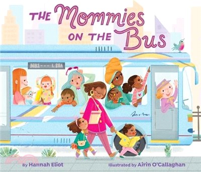 The Mommies on the Bus